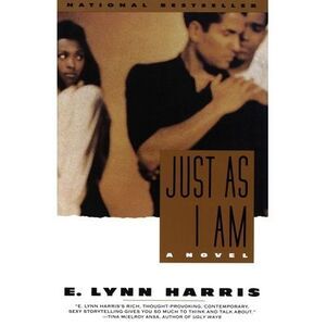 Just as I Am -- E. Lynn Harris
